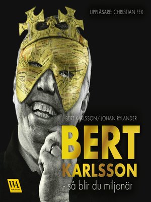cover image of Bert Karlsson--så blir du miljonär